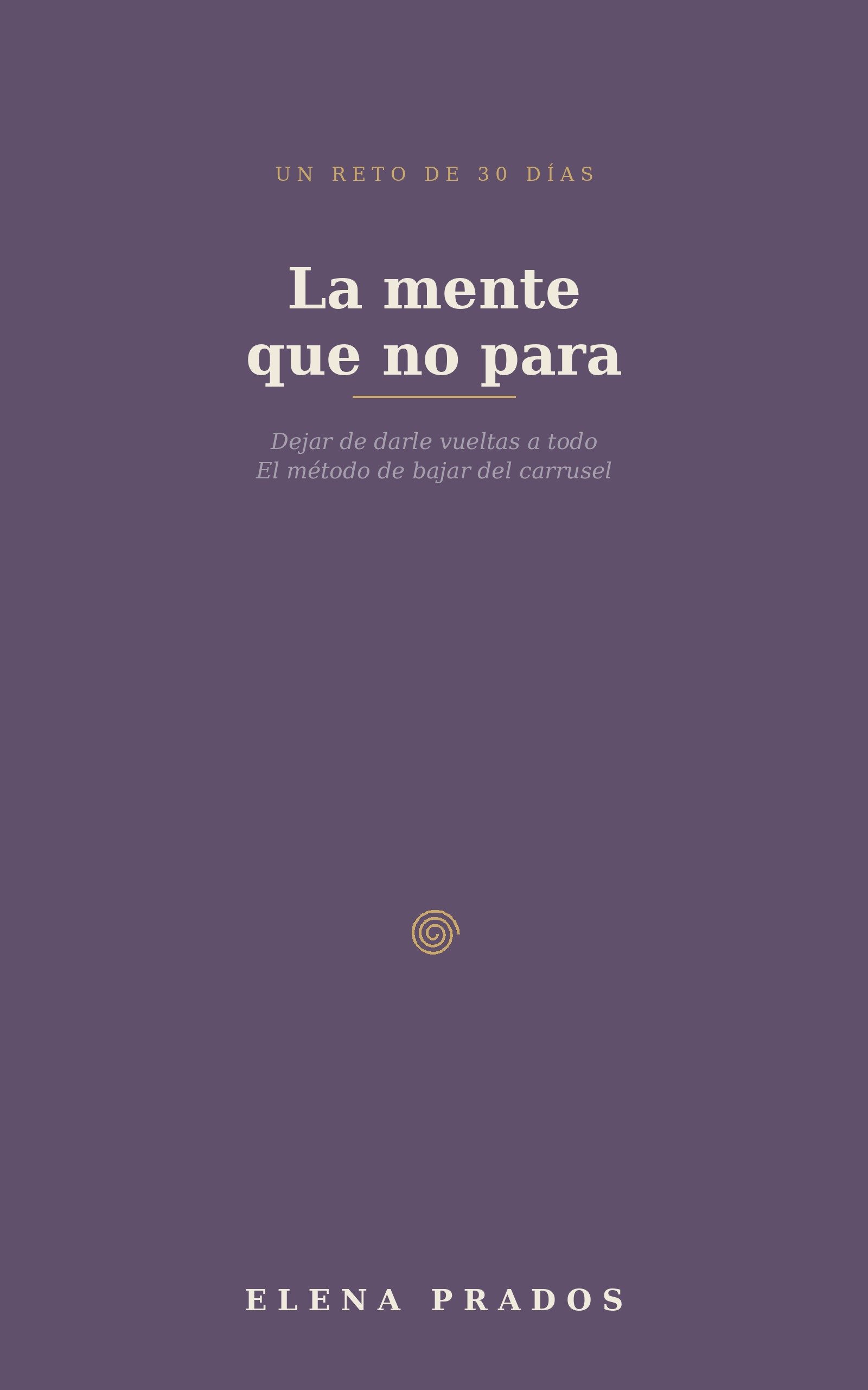 La mente que no para